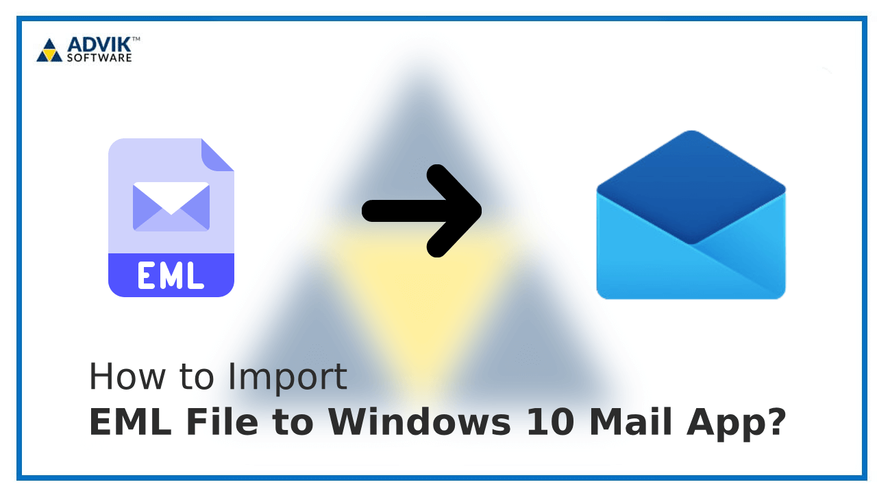 How To Import Eml To Windows Mail App