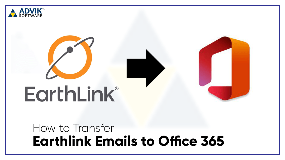 How to Migrate Emails from EarthLink to Office 365 Online?