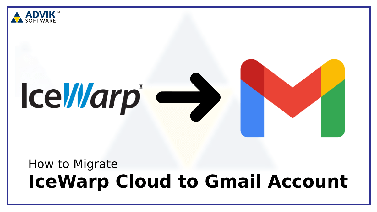 migrate icewarp cloud to gmail