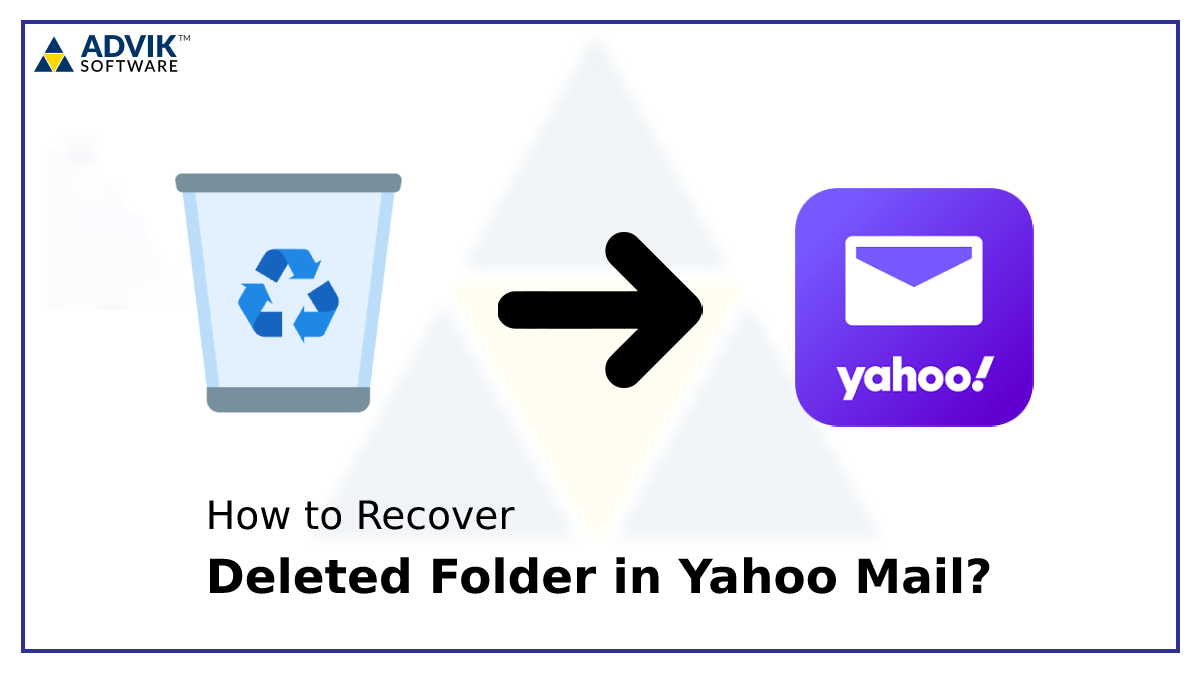 How Do I Recover A Deleted Folder In Yahoo Mail 