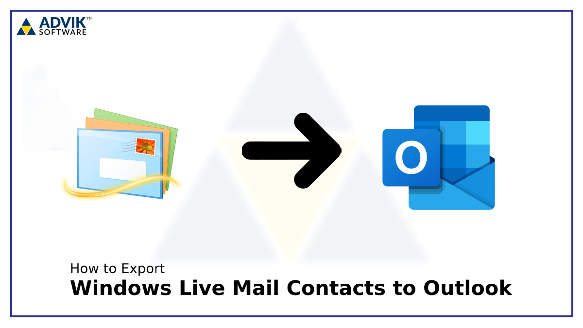 import Windows Live Mail Contacts to Outlook