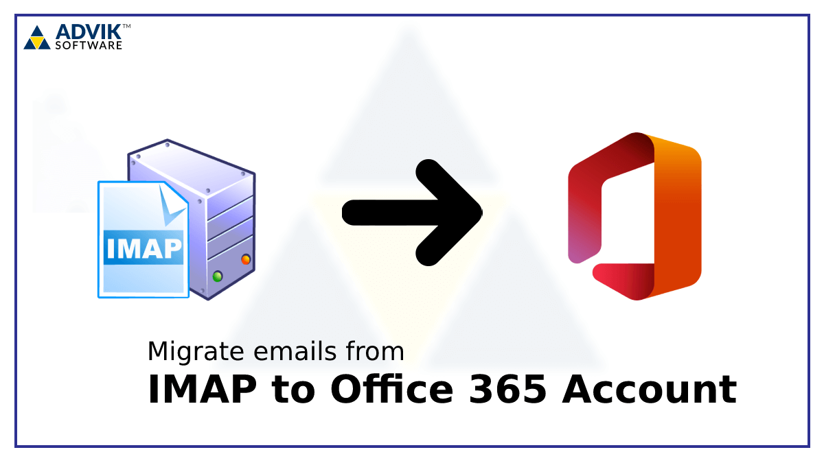 How To Transfer Emails From IMAP To Office 365 In 2024?