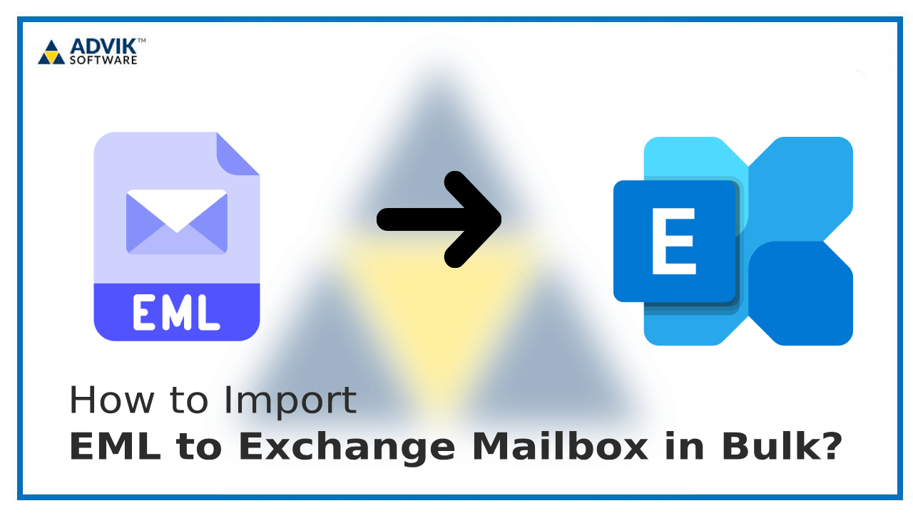 Import EML to Exchange Mailbox