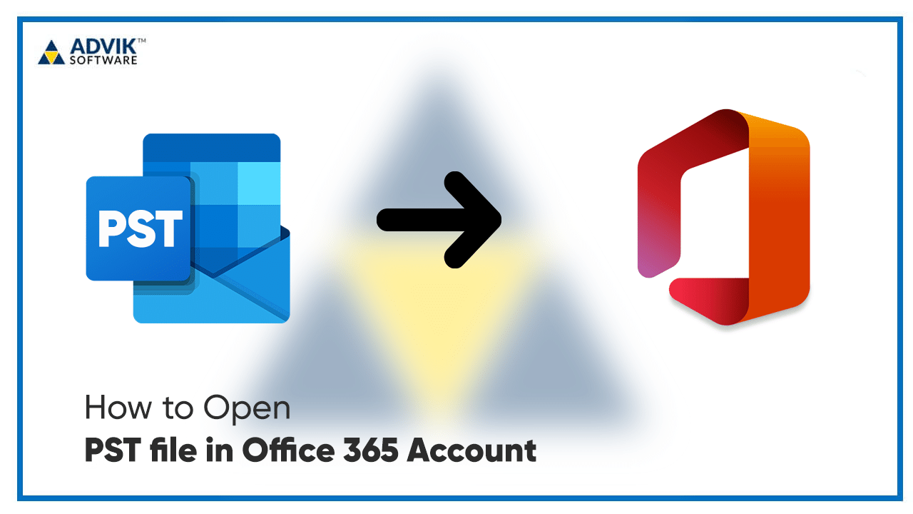 how-to-open-pst-file-in-office-365-account