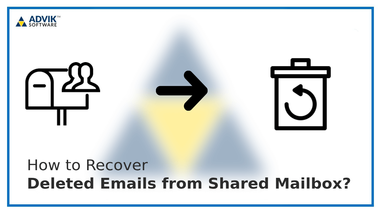 how-to-recover-deleted-emails-from-shared-mailbox