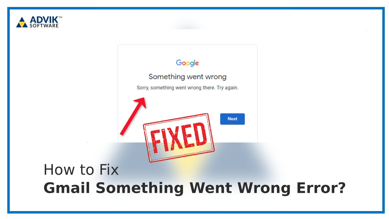 how-to-fix-gmail-something-went-wrong-try-again-error