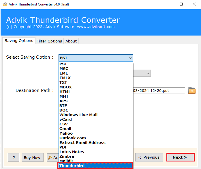 choose Thunderbird and ta on the Next to import thunderbird email to thunderbird