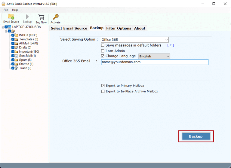 provide Office 365 email address & click Backup to migrate kerio mail to office 365