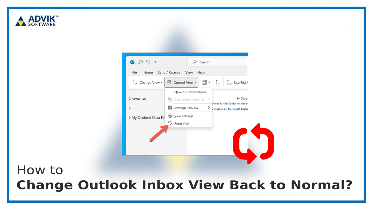 how to change my outlook inbox view back to normal