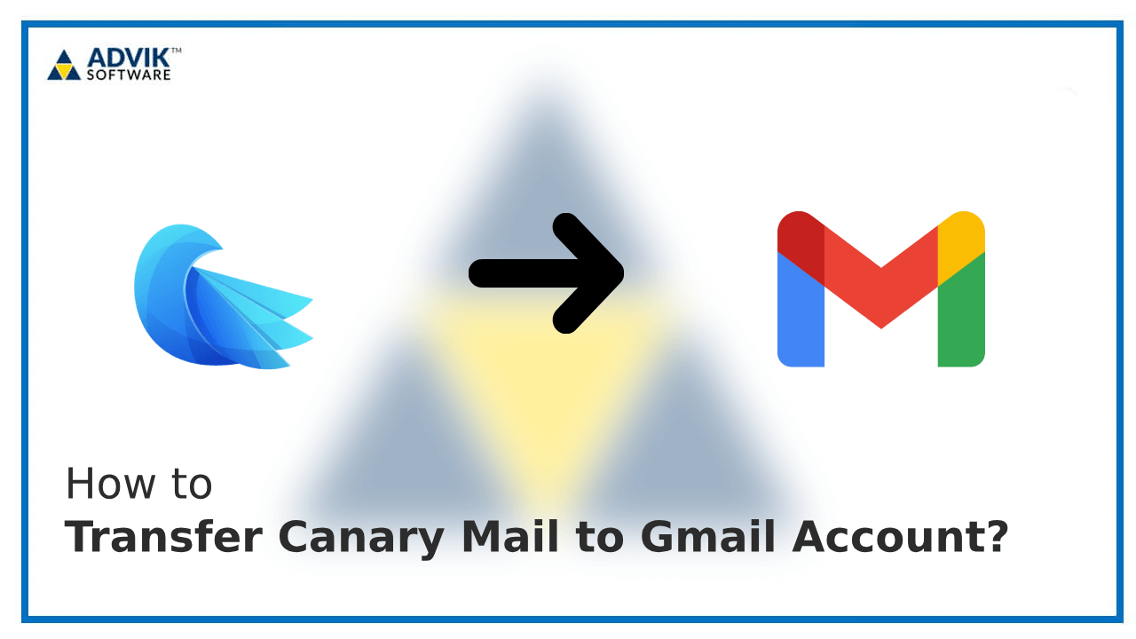 Transfer Canary Mail to Gmail Account?
