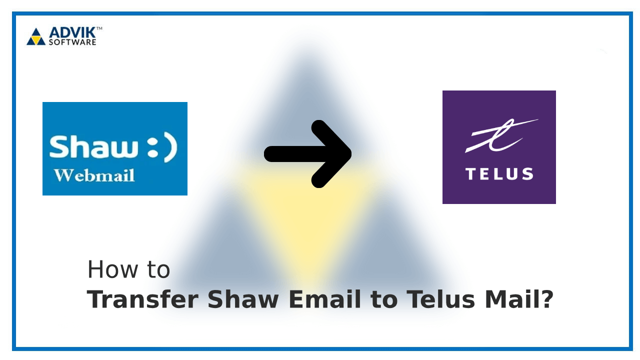 Transfer Shaw Email to Telus Mail