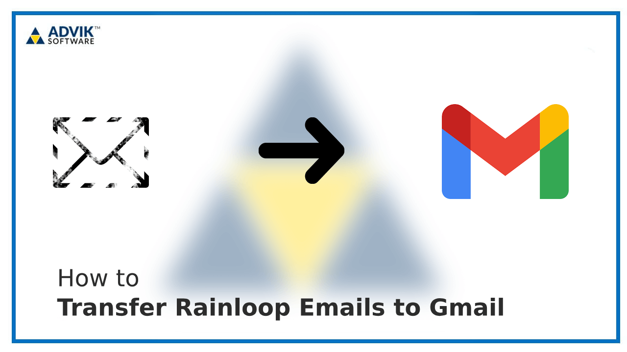 Transfer Rainloop Emails to Gmail