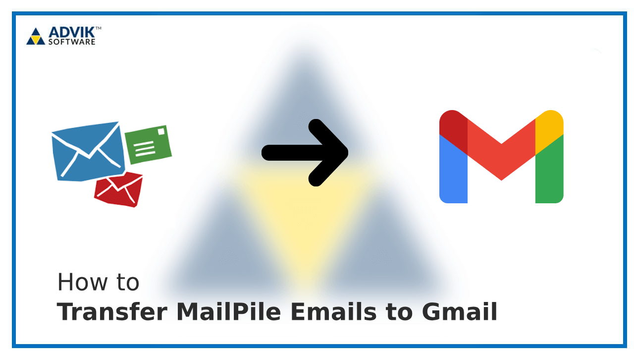 Transfer MailPile Emails to Gmail