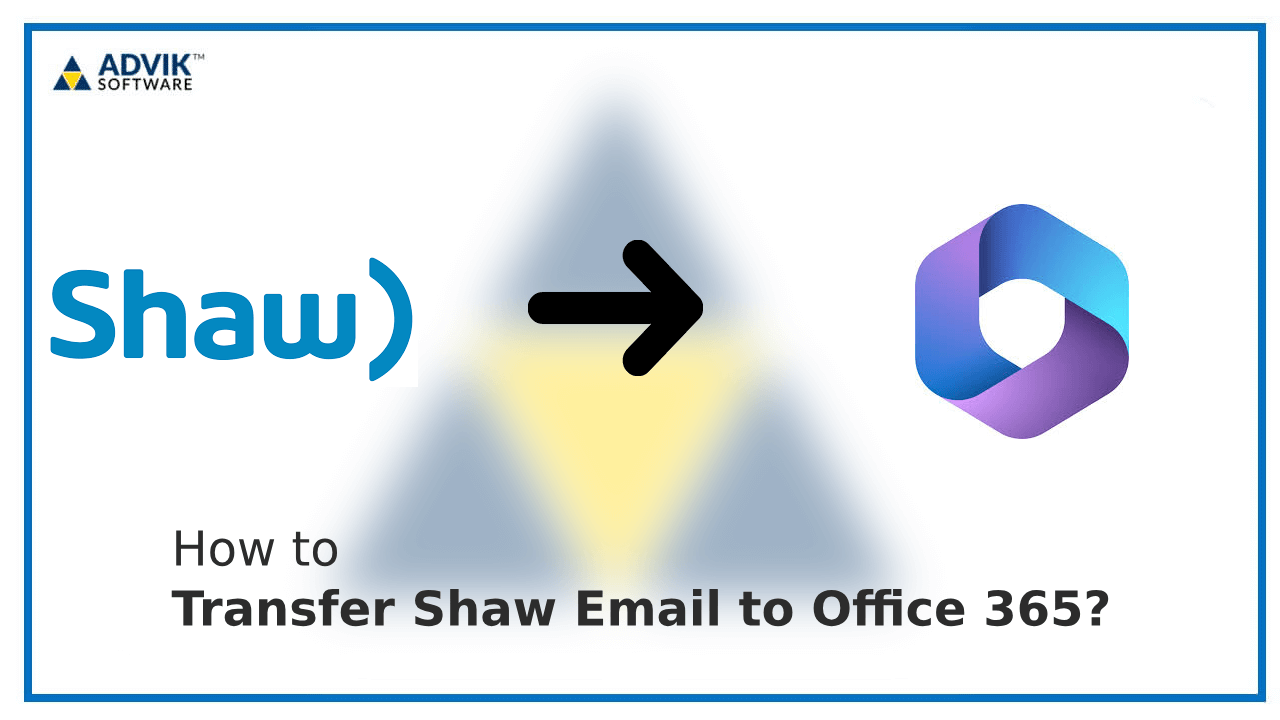 Transfer Shaw Email to Office 365