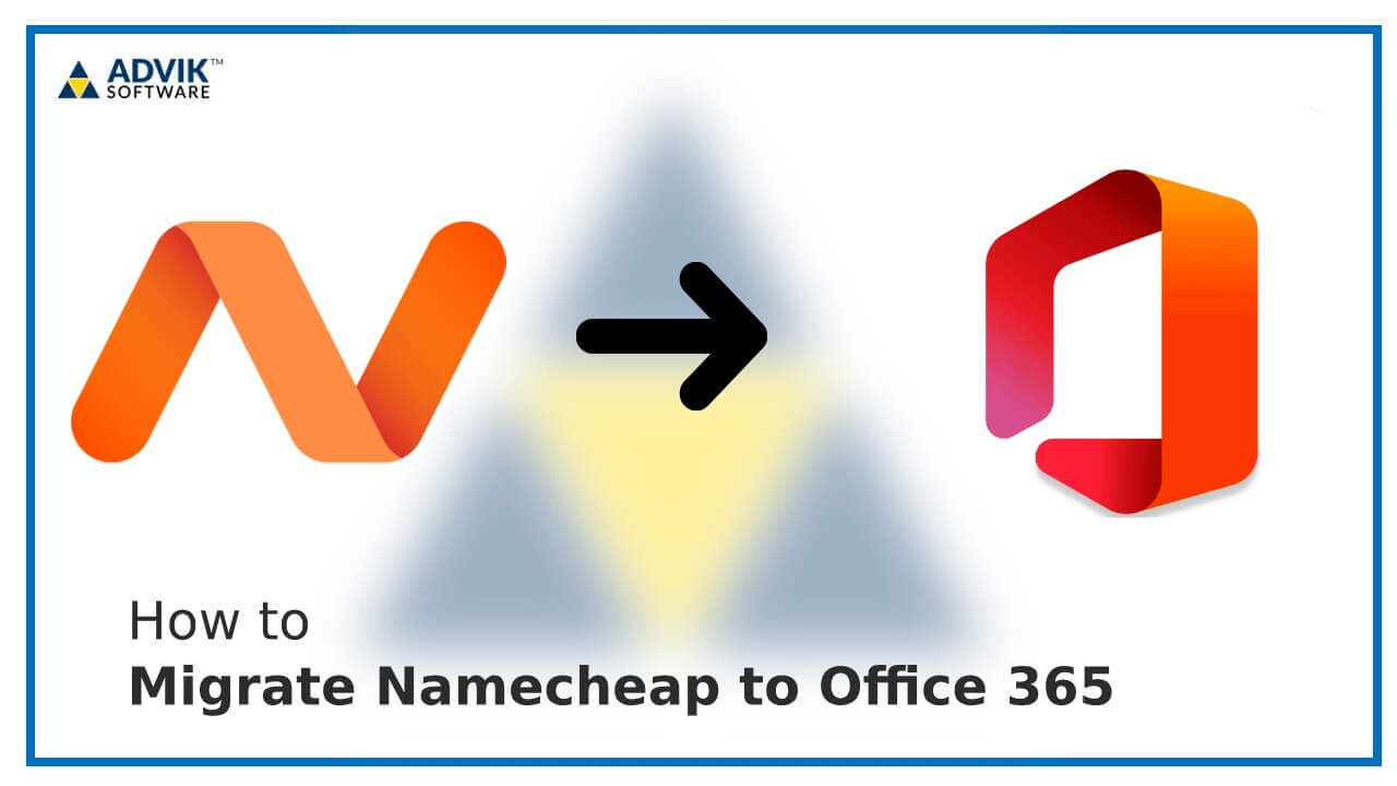 migrate Namecheap email to Office 365