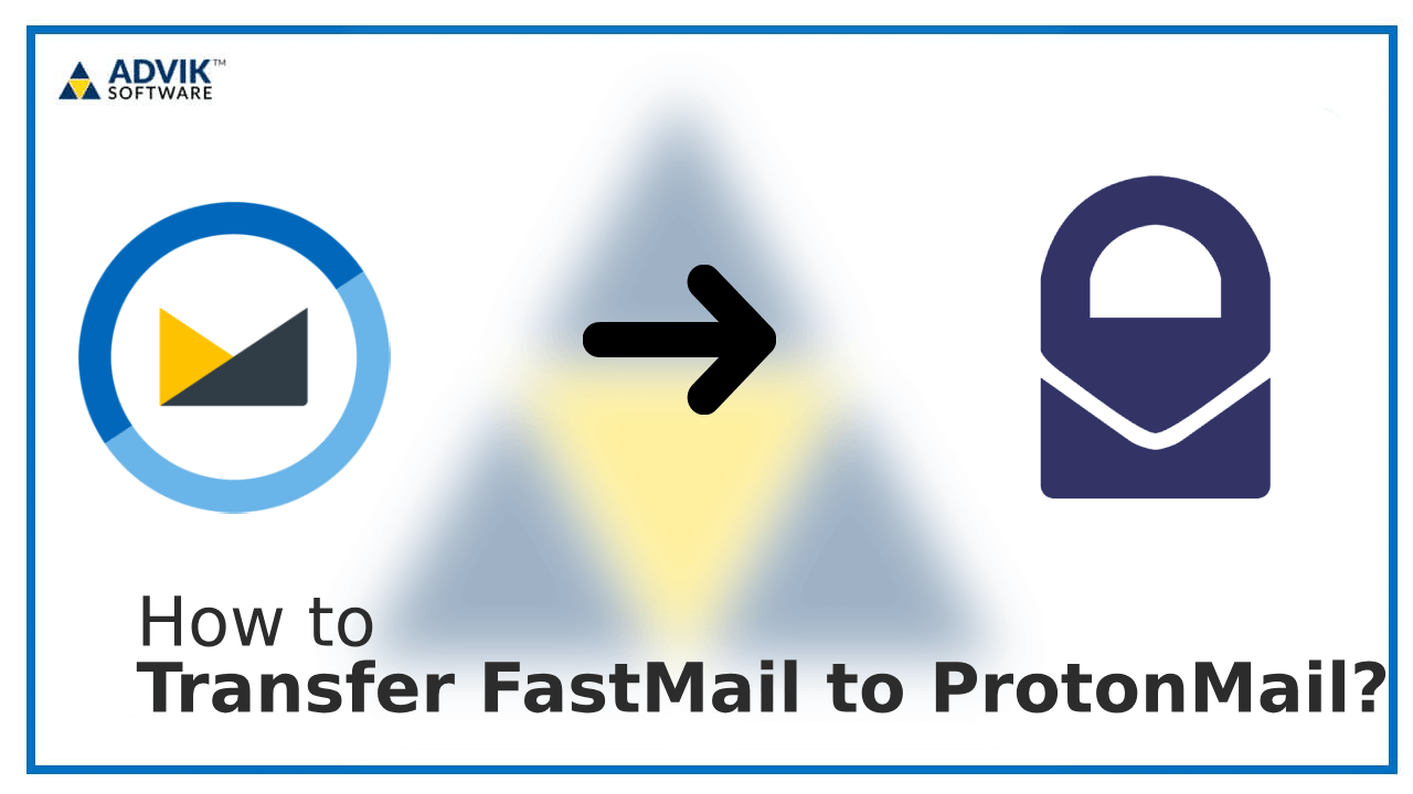 Transfer FastMail to ProtonMail