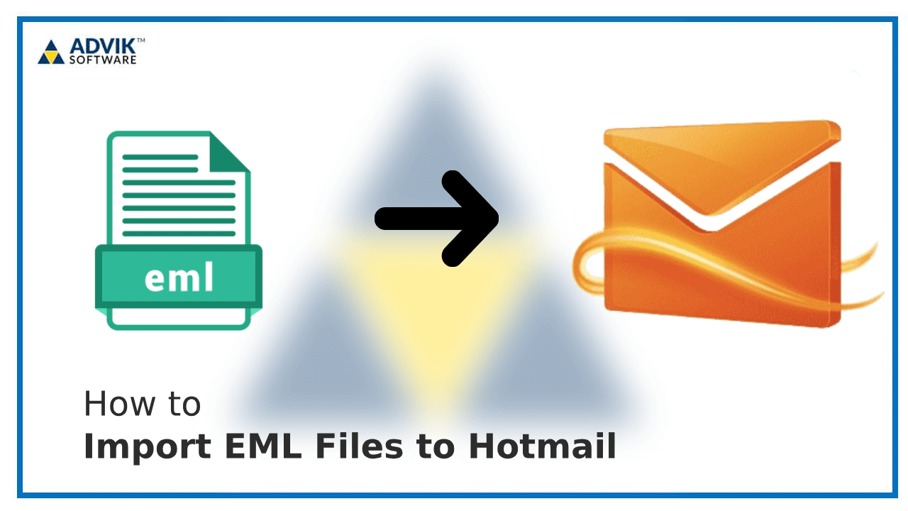 Import EML Files to Hotmail