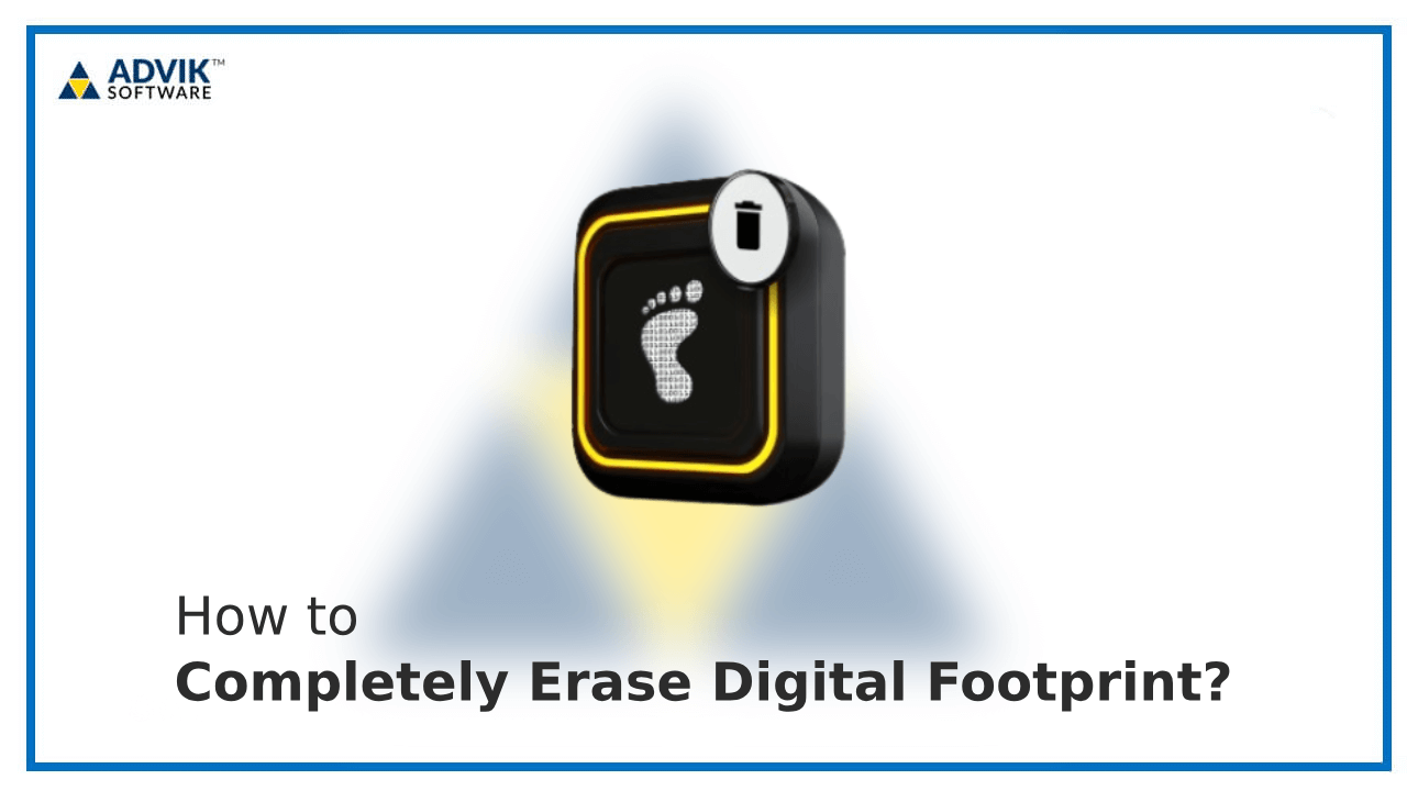 completely Erase Digital Footprint