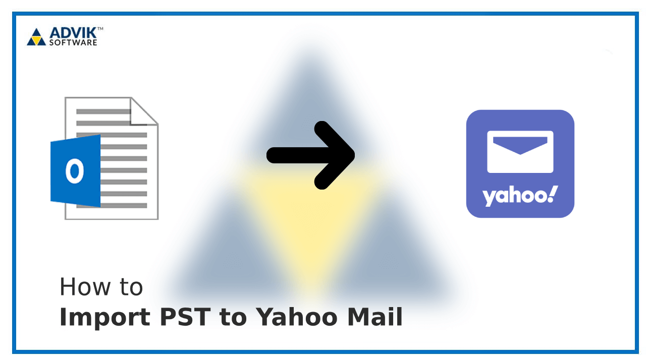 import PST to Yahoo Mail