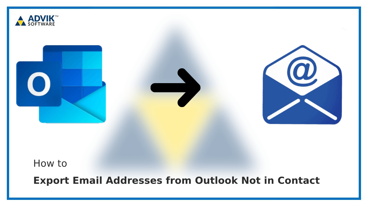 Export Email Addresses from Outlook Not in Contact