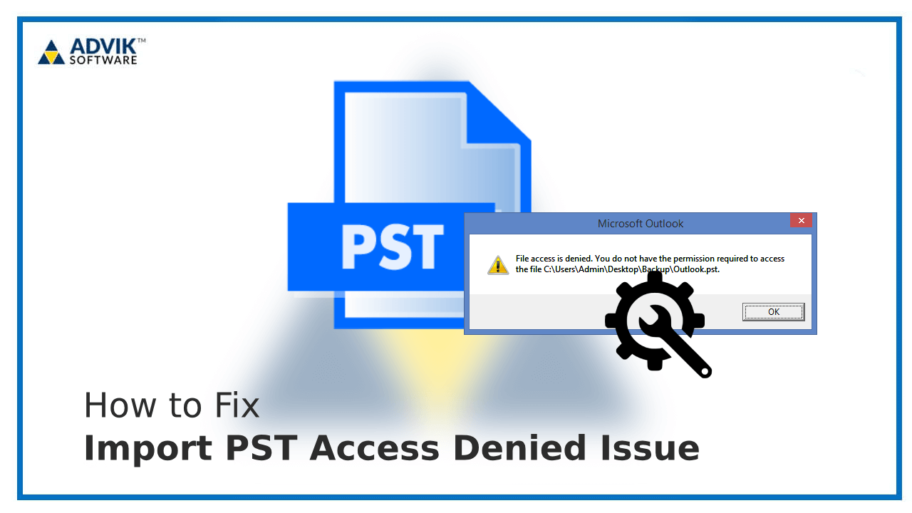 Import PST Access Denied