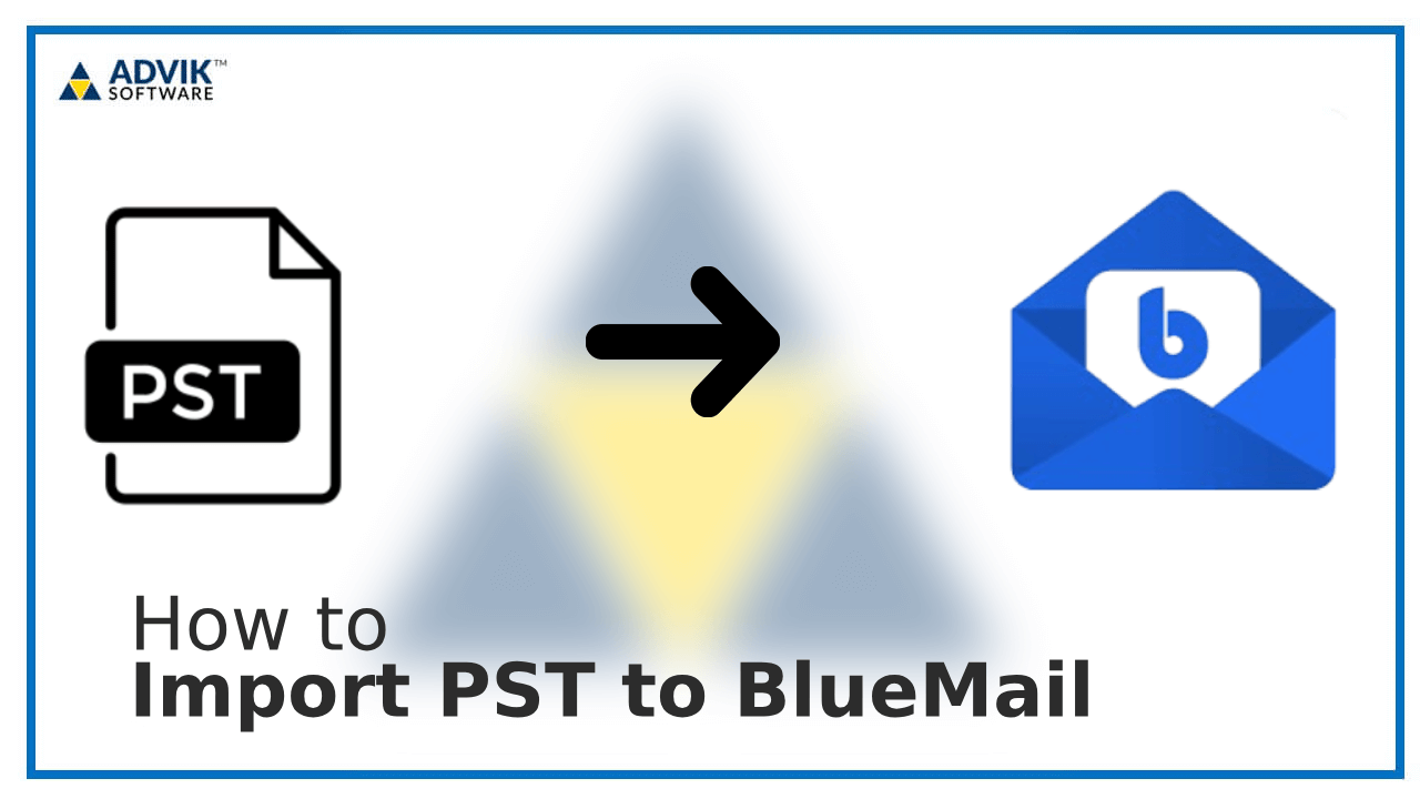 Import PST to BlueMail