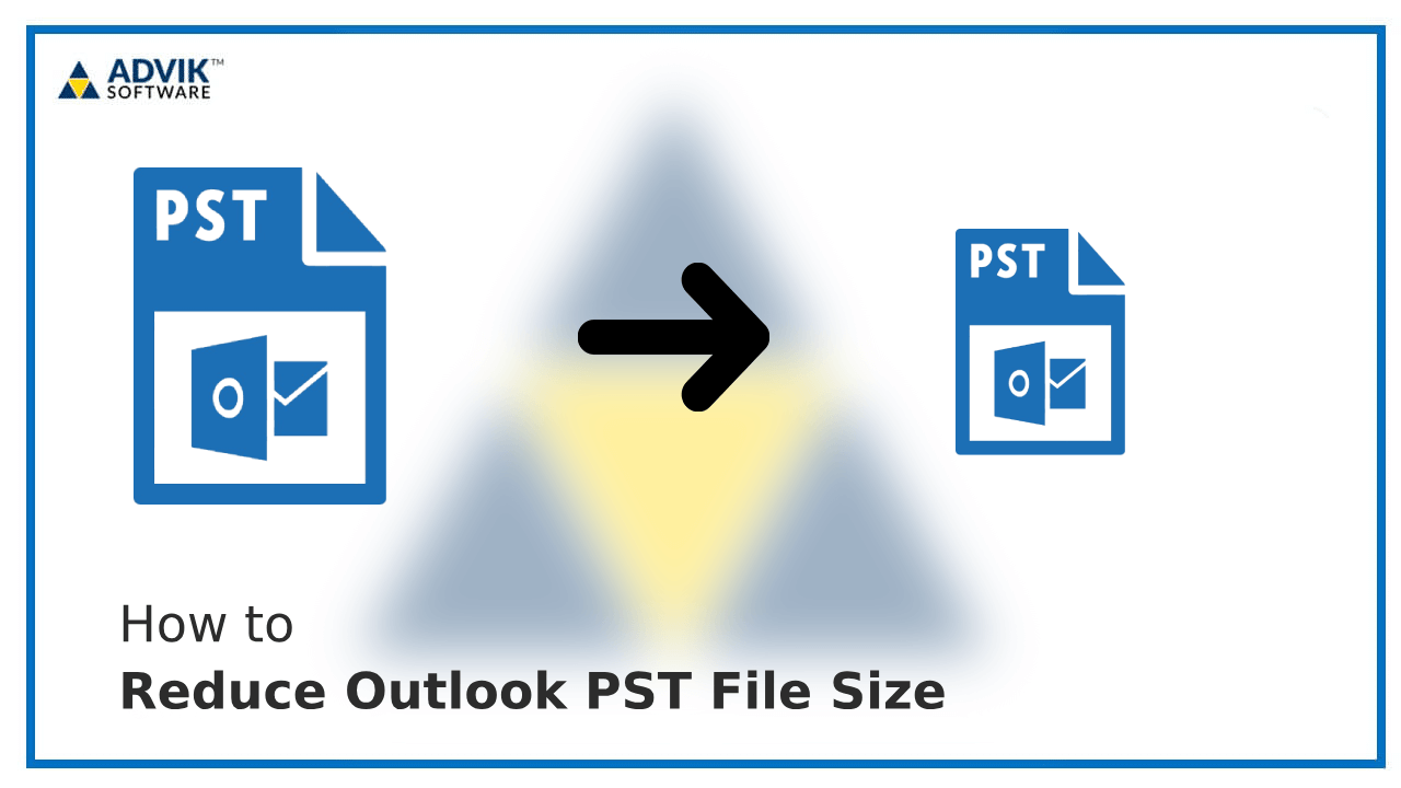 Reduce Outlook PST File Size