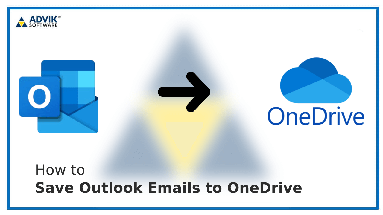 Save Outlook Emails to OneDrive