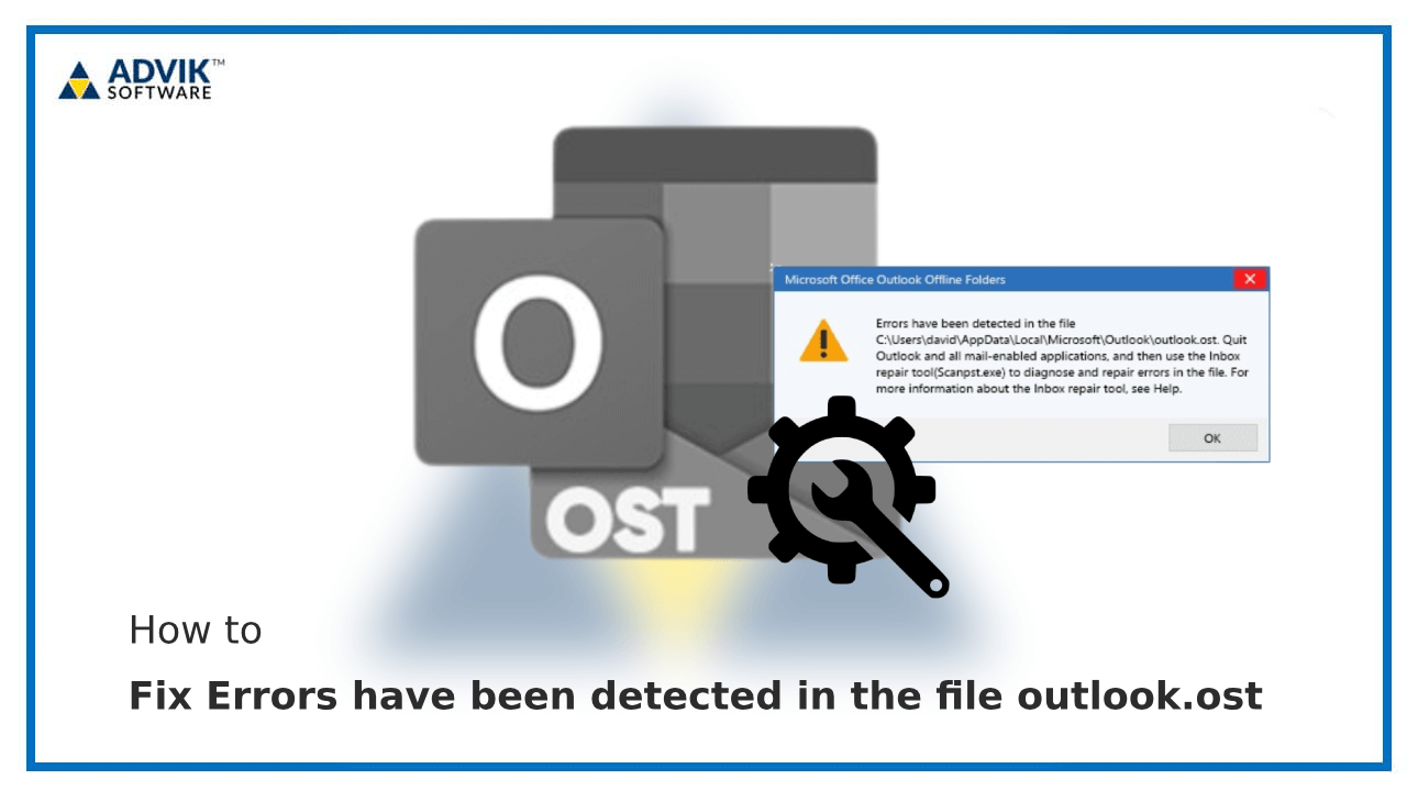 Fix “Errors have been detected in the file outlook.ost”