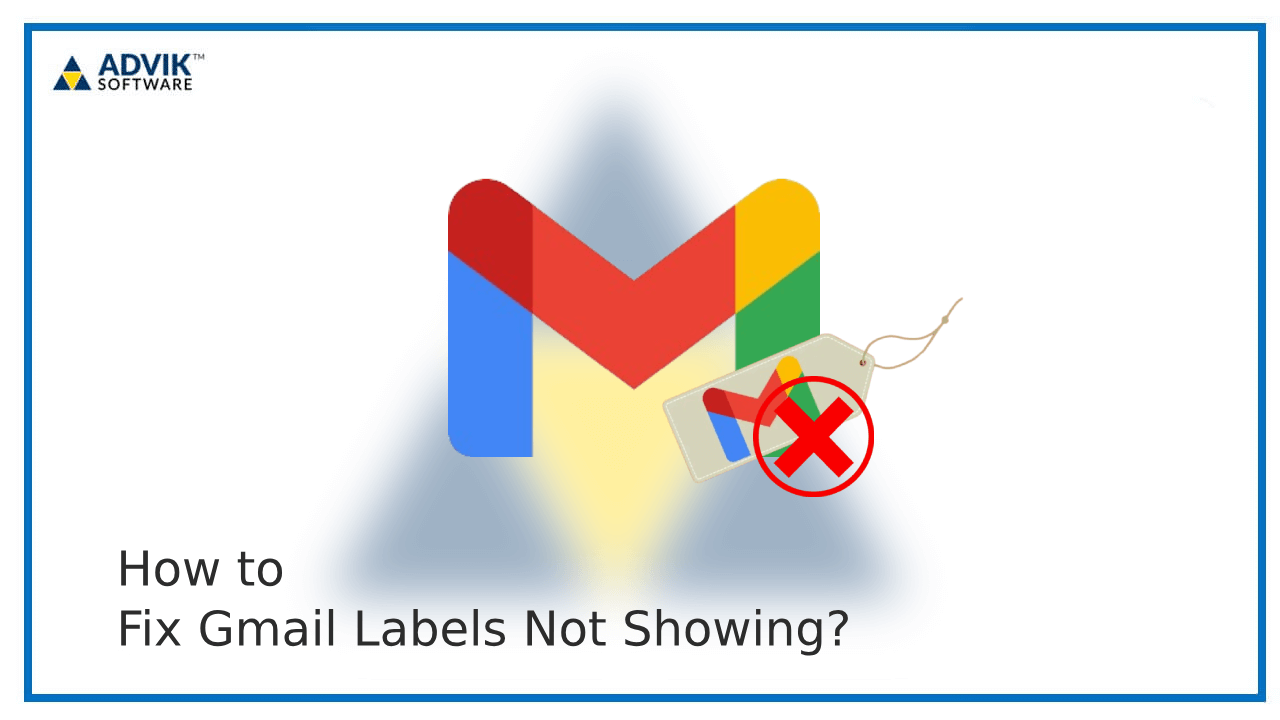 Gmail Labels Not Showing