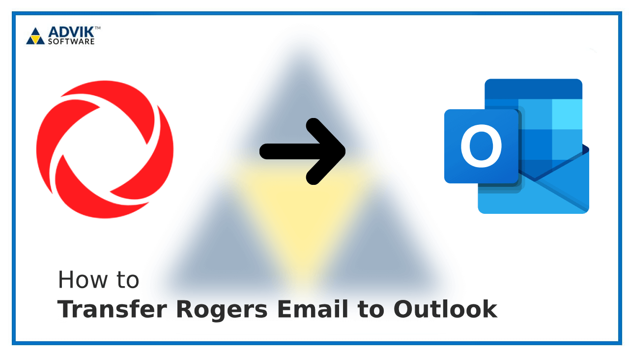 Transfer Rogers Email to Outlook