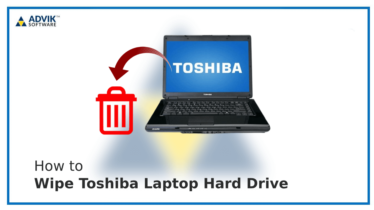 Wipe Toshiba Laptop Hard Drive